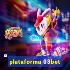 plataforma 03bet